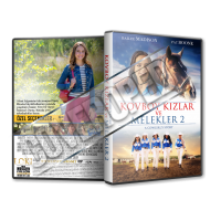 Kovboy Kızlar ve Melekler 2 - A Cowgirl's Story - 2017 Türkçe Dvd Cover Tasarımı